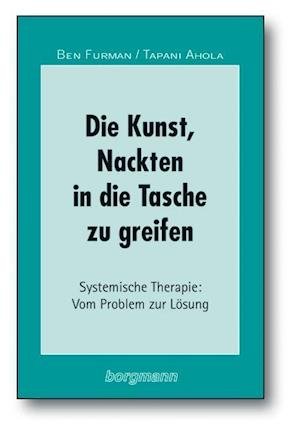 Cover for Ben Furman · Die Kunst, Nackten in die Tasche zu greifen (Taschenbuch) (1996)