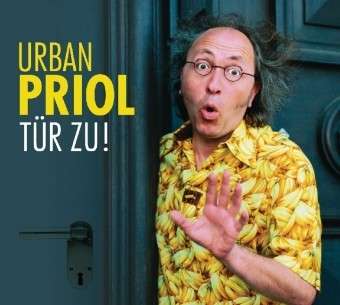 Cover for Urban Priol · Tür Zu! (CD) (2007)