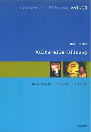 Cover for Max Fuchs · Kulturelle Bildung (Paperback Book) (2008)