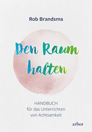 Cover for Rob Brandsma · Den Raum halten (Bok) (2023)