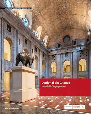 Cover for Landesdenkmalamt Berlin · Denkmal als Chance (Book) (2023)