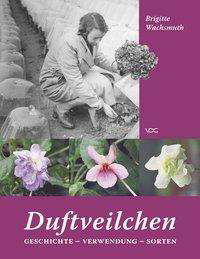 Cover for Wachsmuth · Duftveilchen (Bok)