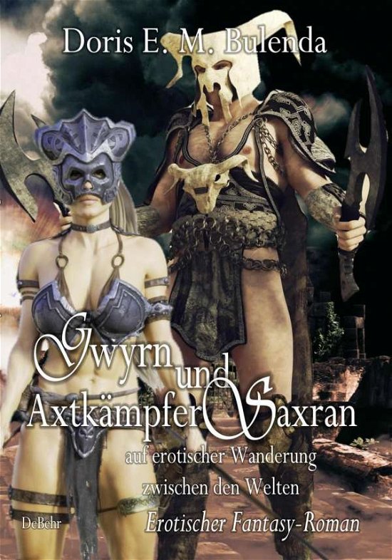 Cover for Bulenda · Gwyrn und Axtkämpfer Saxran auf (Book)