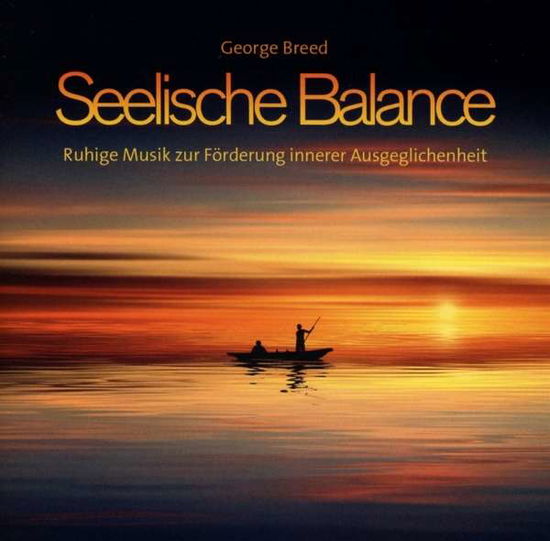 Cover for George Breed · Seelische Balance (CD) (2020)