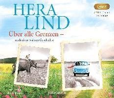 Cover for Hera Lind · CD Über alle Grenzen (CD)