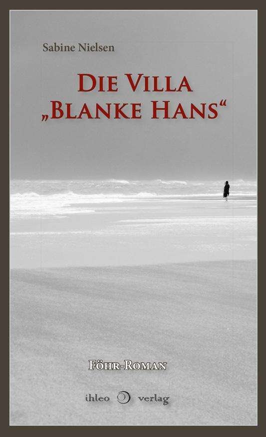 Die Villa "Blanke Hans" - Nielsen - Books -  - 9783966660105 - 