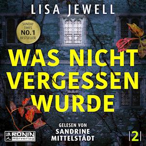 Cover for Lisa Jewell · Was nicht vergessen wurde (Hörbok (CD)) (2024)