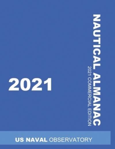 Cover for Uk Hydrographic · 2021 Nautical Almanac (Paperback Bog) (2021)