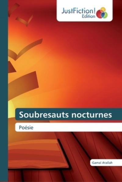 Cover for Atallah · Soubresauts nocturnes (Bok) (2019)