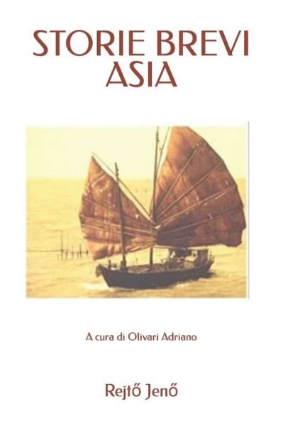 Cover for Rejto Jeno · Storie Brevi Asia (Pocketbok) (2022)