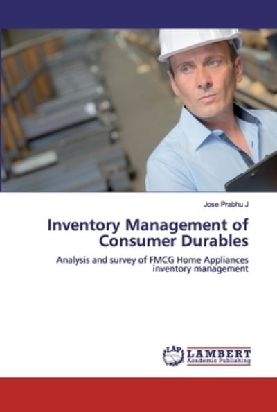 Inventory Management of Consumer Dura - J - Bøger -  - 9786200549105 - 27. januar 2020