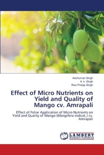 Effect of Micro Nutrients on Yiel - Singh - Andere -  - 9786203410105 - 15 februari 2021