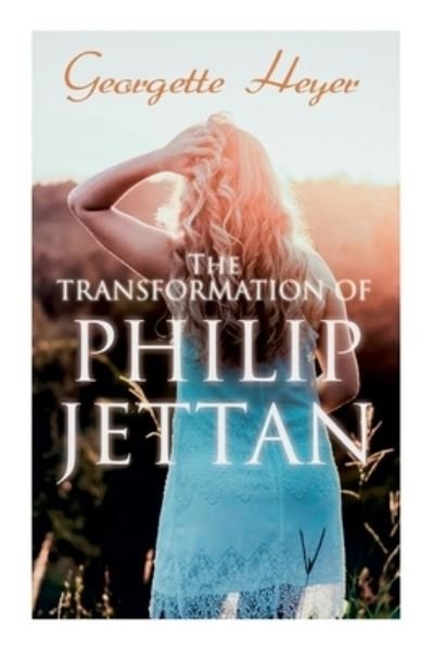 Cover for Georgette Heyer · The Transformation of Philip Jettan (Taschenbuch) (2022)