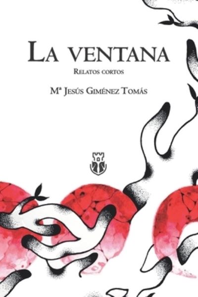 Cover for Mara  Jess Gimnez Toms · LA VENTANA - Relatos cortos (Taschenbuch) (2022)