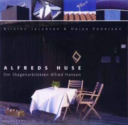 Cover for Kirsten Jacobsen · Alfreds huse (Sewn Spine Book) [1st edition] (2004)