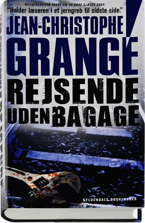 Cover for Jean-Christophe Grangé · Rejsende uden bagage (Innbunden bok) [1. utgave] (2013)