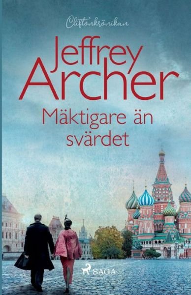 Cover for Jeffrey Archer · Mäktigare än svärdet (Paperback Book) (2021)