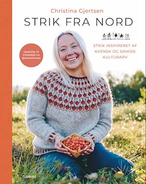 Strik fra nord - Christina Gjertsen - Kirjat - Turbine - 9788740689105 - tiistai 11. huhtikuuta 2023