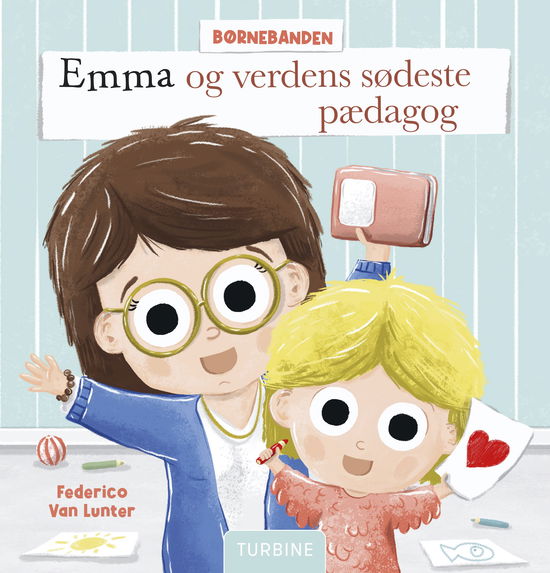 Cover for Federico Van Lunter · Børnebanden: Emma og verdens sødeste pædagog (Hardcover bog) [1. udgave] (2024)