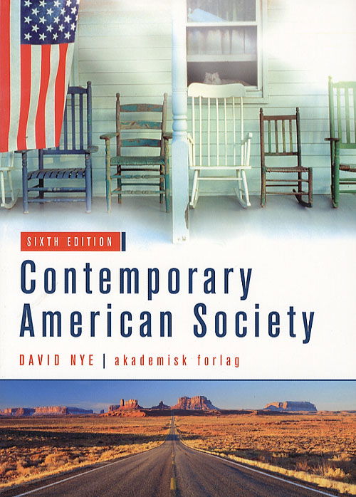 Cover for David E. Nye · Contemporary American Society (Sewn Spine Book) [6. wydanie] (2006)