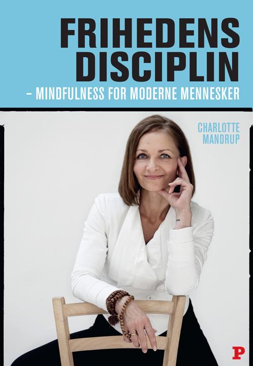 Cover for Charlotte Mandrup · Frihedens disciplin (Hardcover Book) [1st edition] (2010)