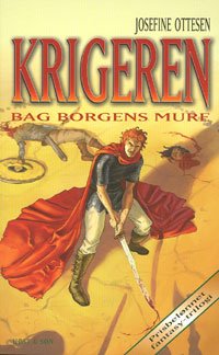 Cover for Josefine Ottesen · Krigeren: Bag borgens mure (Bok) [2:a utgåva] (2004)