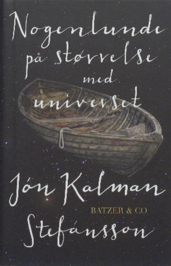 Cover for Jón Kalman Stefánsson · Nogenlunde på størrelse med universet (Lydbog (MP3)) (2017)