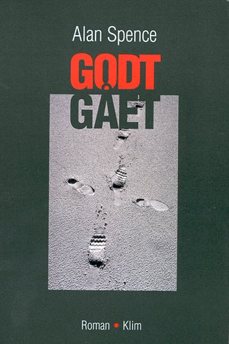 Cover for Alan Spence · Godt gået (Bog) [1. udgave] (2000)