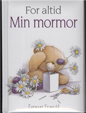 For altid: Min mormor / For altid - Helen Exley - Bøker - Bogfabrikken Fakta - 9788777715105 - 8. oktober 2010