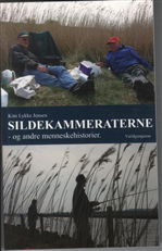 Cover for Kim Lykke Jensen · Sildekammeraterne - og andre menneskehistorier (Sewn Spine Book) [1. wydanie] (2012)