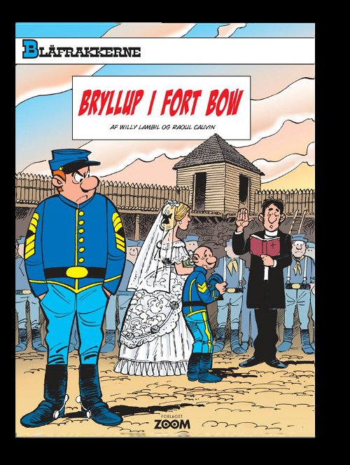Cover for Willy Lambil; Raoul Cauvin · Blåfrakkerne: Blåfrakkerne: Bryllup i Fort Bow (Hæftet bog) [1. udgave] (2011)
