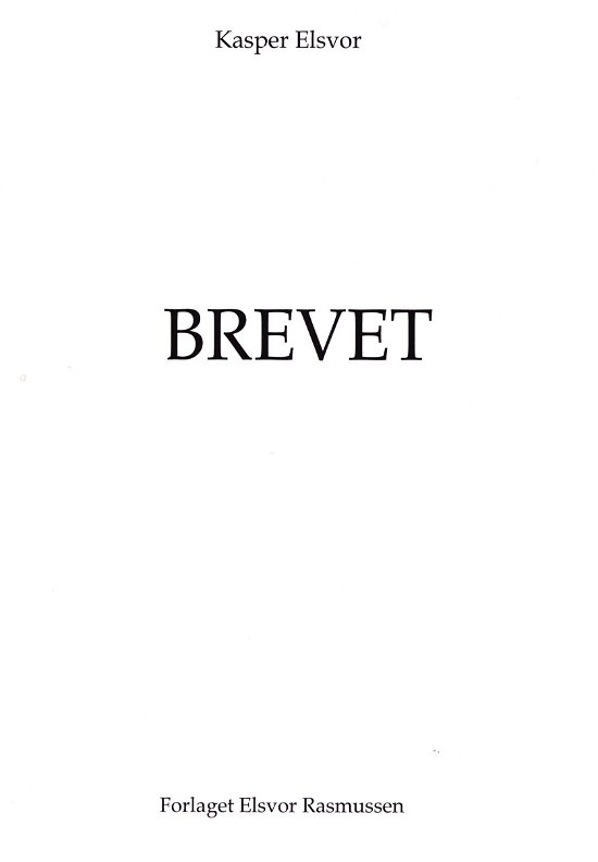 Cover for Kasper Elsvor · Brevet (Sewn Spine Book) [1er édition] (2019)