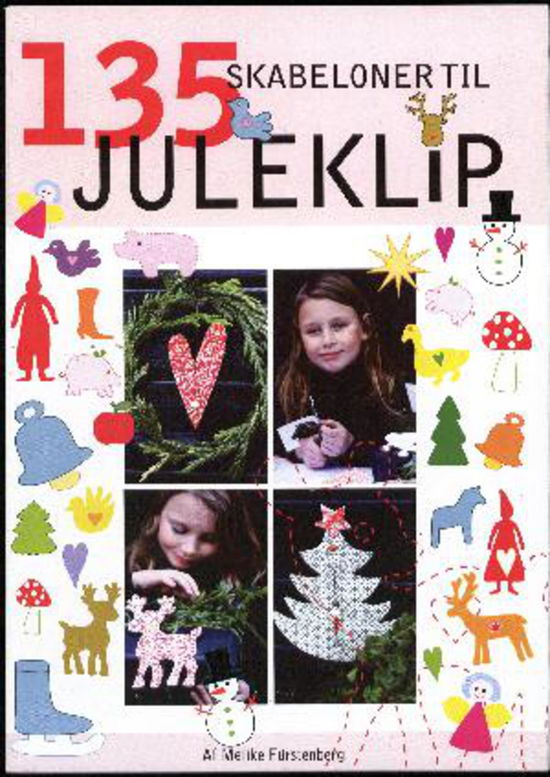 Cover for Melike Fürstenberg · 135 Skabeloner til Juleklip (Book)