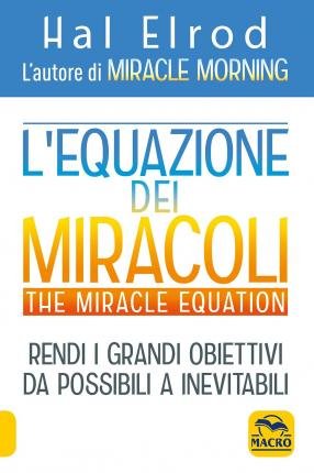 Cover for Hal Elrod · L' Equazione Dei Miracoli. The Miracle Equation (Book)