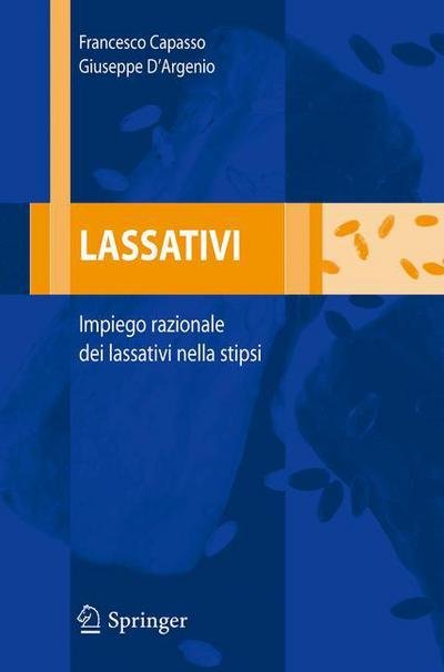 F Capasso · Lassativi (Bog) [2007 edition] (2006)