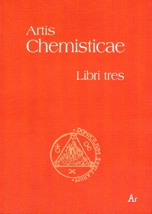 Cover for Anonimo · Artis Chemisticae. Libri Tres (Buch)