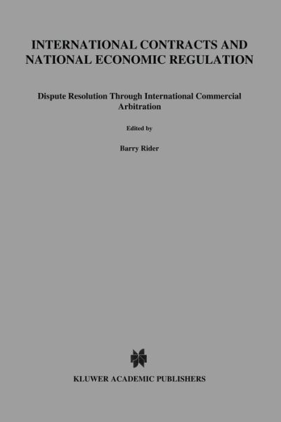 Mahmood Bagheri · International Contracts and National Economic Regulation: Dispute Resolution Through International Commercial Arbitration (Hardcover Book) (1981)