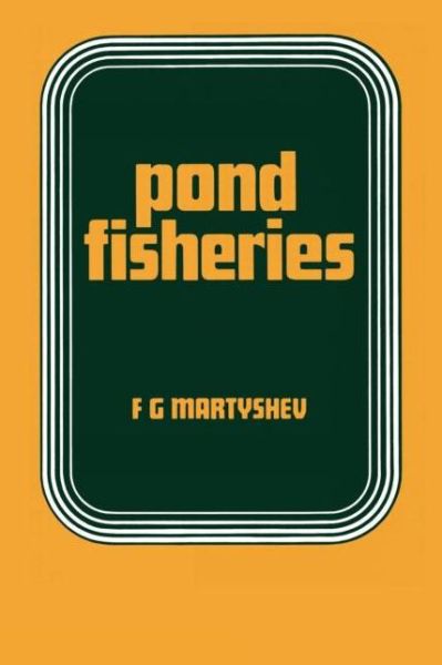 Cover for F. Martyshev · Pond Fisheries (Paperback Book) (1983)