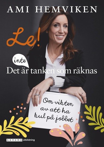 Cover for Ami Hemviken · Le! Det är inte tanken som räknas - mjukband (Bok) (2020)