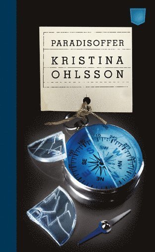 Cover for Kristina Ohlsson · Fredrika Bergman: Paradisoffer (Paperback Bog) (2013)