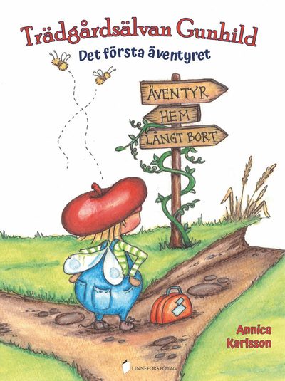 Cover for Annica Karlsson · Trädgårdsälvan Gunhild : det första äventyret (Hardcover Book) (2020)