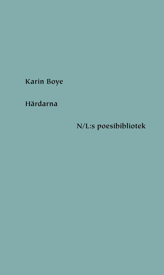 Cover for Karin Boye · Härdarna (Hardcover Book) (2025)