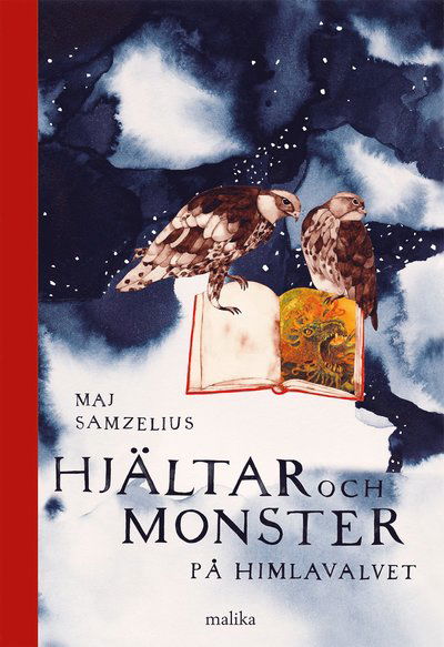 Cover for Maj Samzelius · Hjältar och monster på himlavalvet: Hjältar och monster på himlavalvet : första boken (Bound Book) (2013)