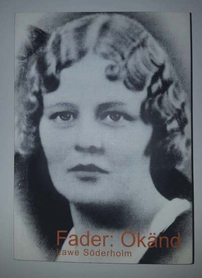 Cover for Lawe Söderholm · Fader: Okänd (Book) (2016)