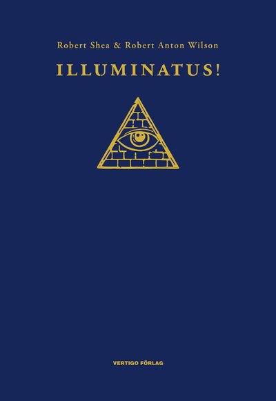 Cover for Robert Anton Wilson · Illuminatus! (Bok) (2021)