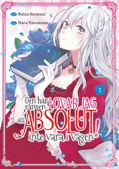 Cover for Reina Soratani · Den här gången lovar jag att absolut inte vara i vägen! (Paperback Book) (2022)