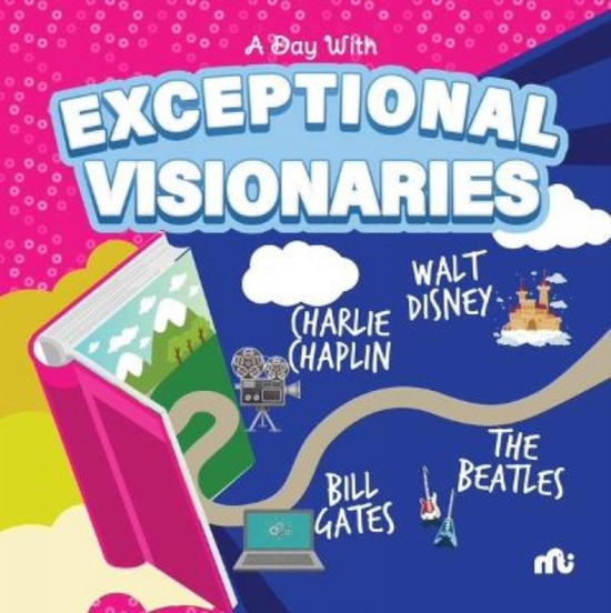 Cover for Moonstone · Day With Exceptional Visionaries: Walt Disney, Bill Gates, Charlie Chaplin and The Beatles (Paperback Book) (2023)