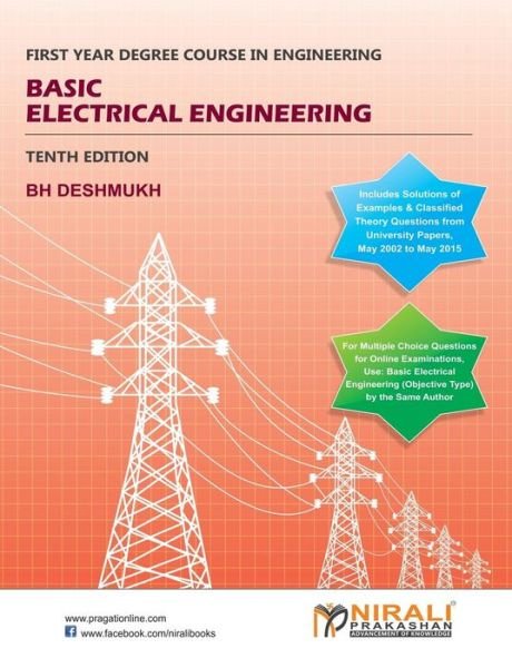 Basic Electrical Engineering - B H Deshmukh - Bøger - Nirali Prakashan, Educational Publishers - 9789382448105 - 1. august 2014