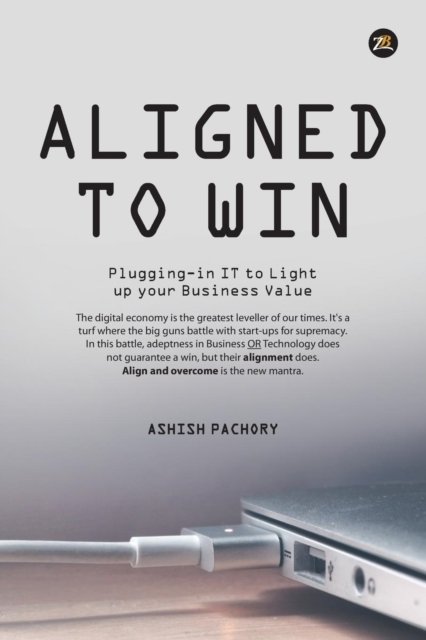 Cover for Ashish Pachory · Aligned to Win (Paperback Bog) (2018)