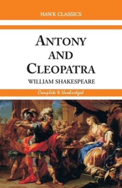 Antony and Cleopatra - William Shakespeare - Kirjat - Hawk Press - 9789388318105 - torstai 12. toukokuuta 1994